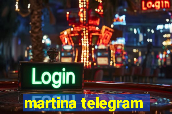 martina telegram